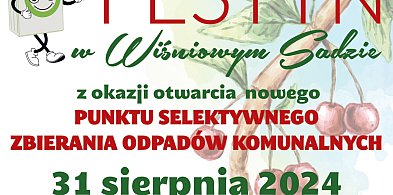 Festyn w Wiśniowym Sadzie z okazji otwarcia nowego PSZOK-23412